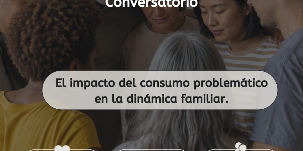 Sábado 22/8 – 11hs. Conversatorio abierto a la comunidad: “El impacto del consumo problemático en la dinámica familiar”