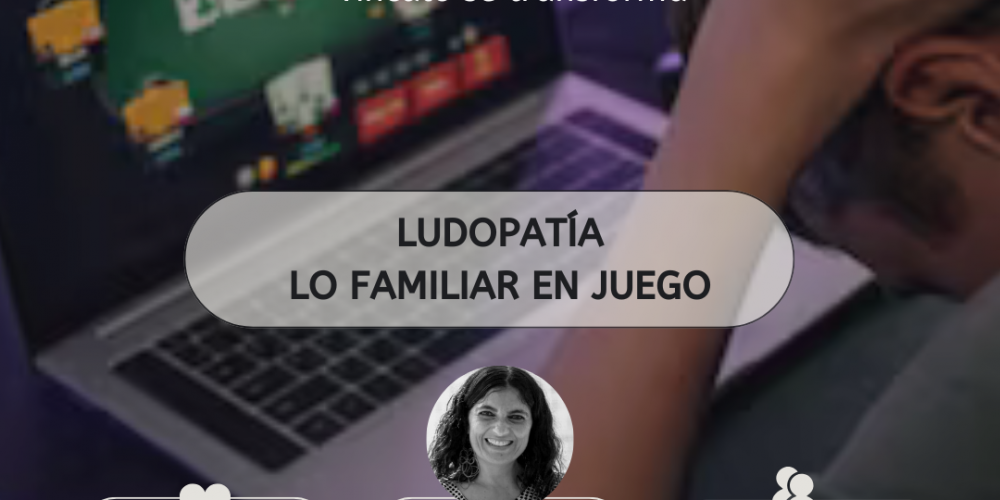 24/4 – 19hs. Encuentro Área de Familia: «Ludopatía, lo familiar en juego» – Lic. Debora Blanca