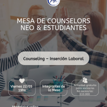22/5 – 19hs. Mesa de Counselors Neo & Estudiantes: “Counseling – inserción laboral”